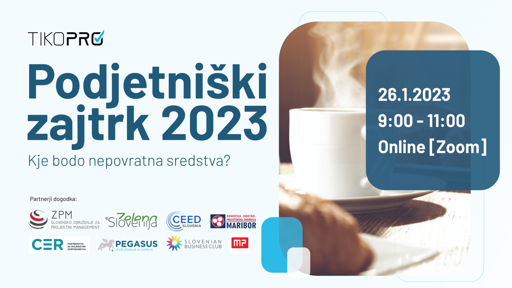 Picture of Tiko Pro Podjetniški zajtrk 2023: Kje bodo nepovratna sredstva?